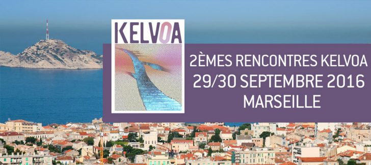 Rencontres Kelvoa Marseille 2016