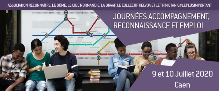 Journées Accompagnement, Reconnaissance & Emploi, 9 et 10 juillet