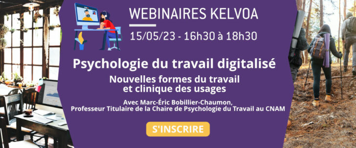 Psychologie du travail digitalisé : nouvelles formes du travail et clinique des usage